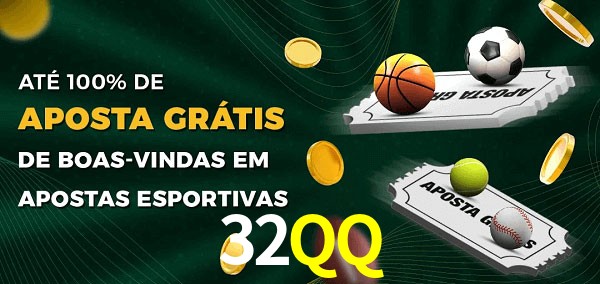 32QQ Ate 100% de Aposta Gratis